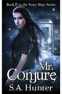 Mr. Conjure