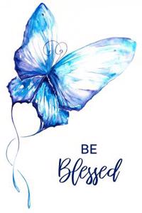 Be Blessed