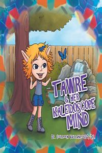 Tawre & Her Kaleidoscope Mind