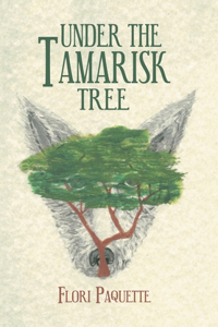 Under the Tamarisk Tree