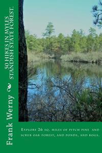 50 Hikes in Myles Standish State Forest