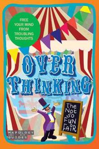 Overthinking: The Not-So-Fun Fair