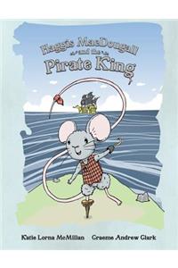 Haggis MacDougall and the Pirate King
