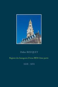 Registre des bourgeois d'Arras BB50 2ème partie - 1610-1651