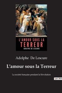 L'amour sous la Terreur