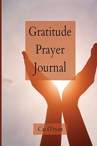 Gratitude Prayer Journal