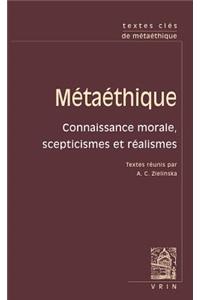 Textes Cles de Metaethique