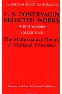 Mathematical Theory of Optimal Processes
