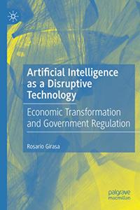 Artificial Intelligence as a Disruptive Technology