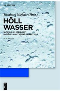 Wasser: Nutzung Im Kreislauf: Hygiene, Analyse Und Bewertung