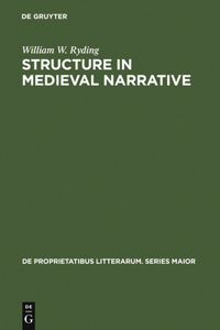 Structure in Medieval Narrative