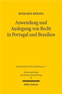 Anwendung und Auslegung von Recht in Portugal und Brasilien
