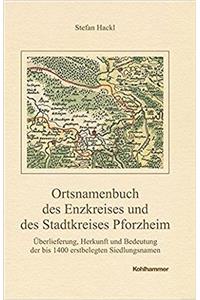 Ortsnamenbuch Des Enzkreises Und Des Stadtkreises Pforzheim