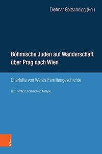 Böhmische Juden auf Wanderschaft über Prag nach Wien