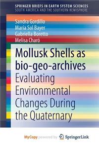 Mollusk shells as bio-geo-archives