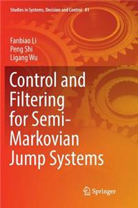 Control and Filtering for Semi-Markovian Jump Systems