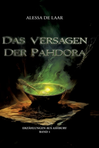 Das Versagen der Pahdora