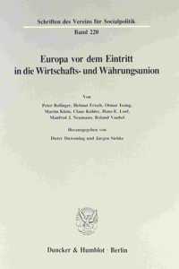 Europa VOR Dem Eintritt in Die Wirtschafts- Und Wahrungsunion