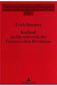 Kurland Im Ideenbereich Der Franzoesischen Revolution