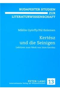 Kertész Und Die Seinigen