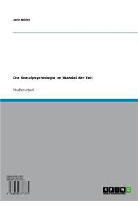 Die Sozialpsychologie Im Wandel Der Zeit