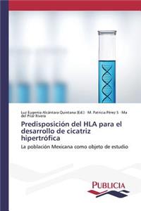 Predisposición del HLA para el desarrollo de cicatriz hipertrófica