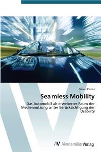 Seamless Mobility