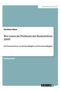 Wer waren die Profiteure der Rentenreform 2000?