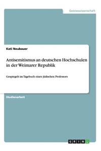 Antisemitismus an deutschen Hochschulen in der Weimarer Republik
