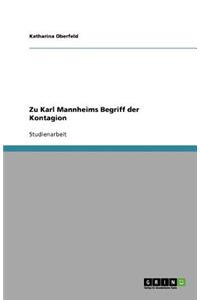 Zu Karl Mannheims Begriff der Kontagion