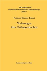 Vorlesungen Über Orthogonalreihen