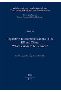Regulating Telecommunications in the EU and China