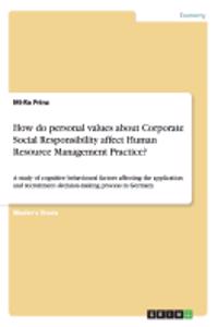How do personal values about Corporate Social Responsibility affect Human Resource Management Practice?