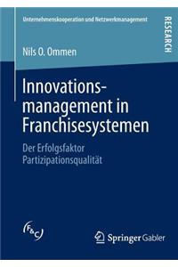 Innovationsmanagement in Franchisesystemen