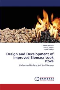 Design and Development of improved Biomass cook stove