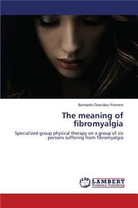 meaning of fibromyalgia