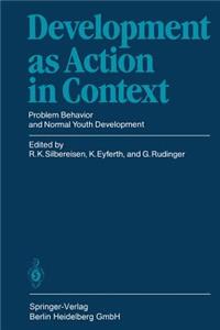 Development as Action in Context