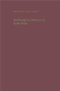 Gynäkologische Untersuchung in Der Praxis Unter Besonderer Berücksichtigung Der Krebsvorsorgeuntersuchung