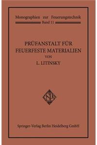 Prüfanstalt für Feuerfeste Materialien