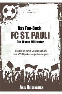 Das Fan-Buch FC St. Pauli - Die 11 Vom Millerntor