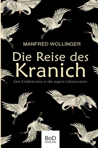 Die Reise des Kranich