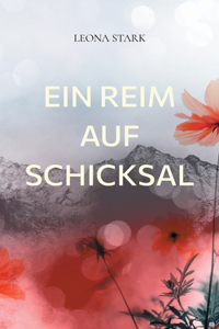 Ein Reim auf Schicksal