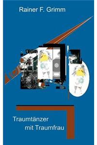 Traumtänzer mit Traumfrau