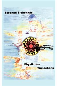 Physik des Wünschens