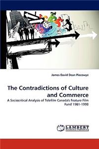 Contradictions of Culture and Commerce