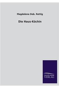 Die Haus-Kochin