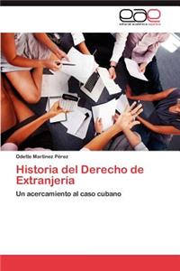 Historia del Derecho de Extranjeria