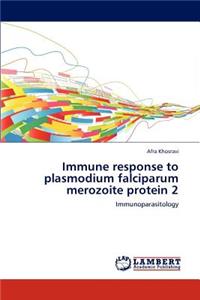 Immune response to plasmodium falciparum merozoite protein 2