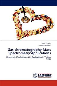 Gas chromatography-Mass Spectrometry