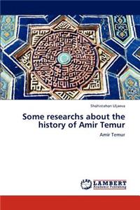 Some researchs about the history of Amir Temur